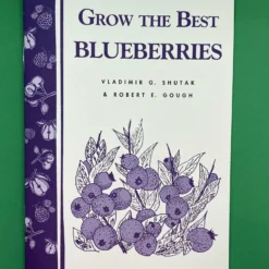 Grow The Best Blueberries